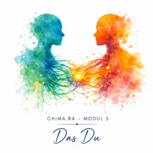 CHIMA.RA – Modul 3: Das Du