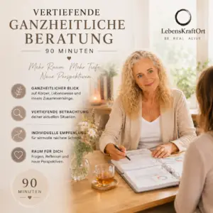 Vertiefende Ganzheitliche Beratung mit Herz